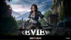 Night of the Dead Review