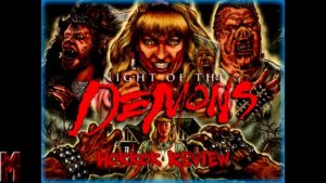 Night Of The Demons Horror Review