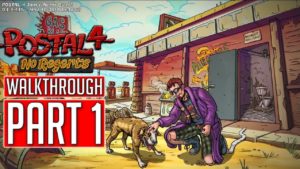 POSTAL 4: NO REGERTS Gameplay Walkthrough Part 1 [1440p HD PC] – No Commentary