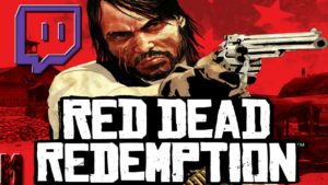 Red Dead Redemption On Twitch!