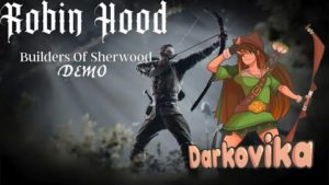 Robin Hood: Sherwood Builders Demo!