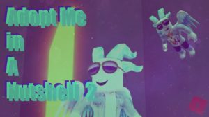 Roblox Adopt Me In A NutShell Episode 2 ft.noah