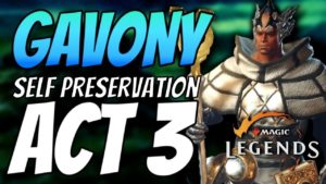 Self Preservation | SOLO No Commentary | Gavony Mission (Act 3) Magic: Legends Open Beta