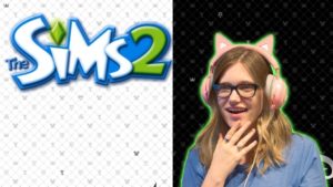 Sims 2 Because I Missed Out On That