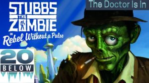 Stubbs The Zombie: EP 12 (The Doctor Is In)