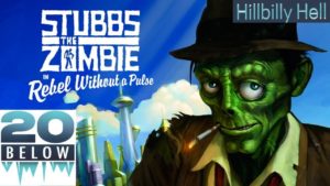 Stubbs The Zombie: EP 7 (Hillbilly Hell)