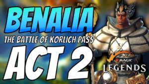 The Battle of Korlich Pass | SOLO No Commentary | Benalia Mission (Act 2) Magic: Legends Open Beta