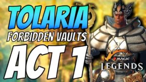 The Forbidden Vault | SOLO No Commentary | Tolaria Mission (Act 1) Magic: Legends Open Beta