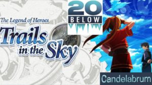 The Legend Of Heroes: Trails In The Sky: EP 46 (Candelabrum)