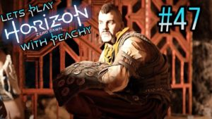 Thwarting a Coup de Tat [Horizon Zero Dawn Ep47]