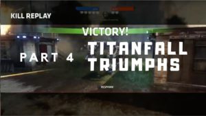 Titanfall Triumphs #4 Tragedies
