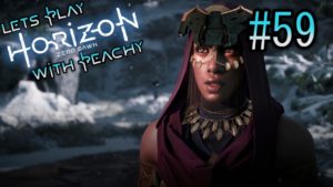 To kidnap the Shadow Sun King [Horizon Zero Dawn Lets Play Ep59 w/ Peachy]