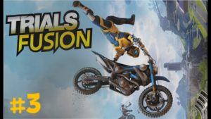 TRIALS FUSION #3 – UPPING THE DIFFICULTY!!!