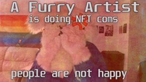 A Furry Artist Is Now Doing NFT’s Art Coms And People Arnt Happy!!