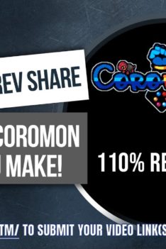 Coromon Launch!  Earn 110% Revenue Share for EVERY Coromon video