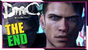 I loved you like a Brother – DmC: Devil May Cry Mission 20 – The End