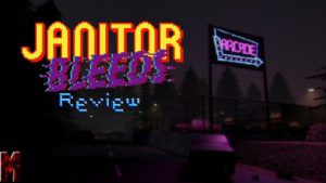 JANITOR BLEEDS Review