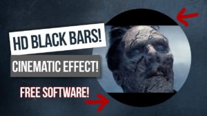 Make Any Video Look Cinematic – Add in HD Black Bars – FREE – Big C Show