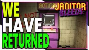 My god this game has changed – Janitor Bleeds Part 1