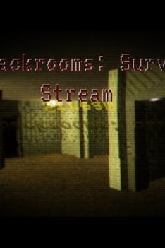 The Backrooms: Survival Stream 1 Into #TheBackRoomsSurvival