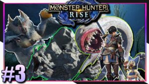 Making More Progress with Hub Quests – Monster Hunter Rise [PC] Bow – Part 3