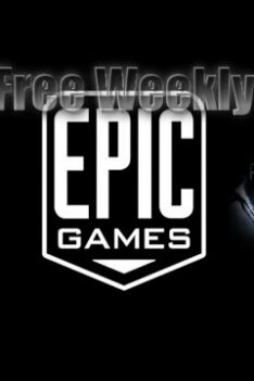 Free Weekly Epic Games Started May12 End May19