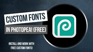 Improve Your Thumbnails – Install Free Custom Fonts In Photopea