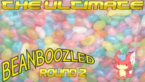 The Ultimate beanboozled Round 2  with Nathan ( we didnt feel well after this )