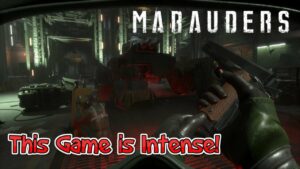 This Game Can Be so Intense – Marauders