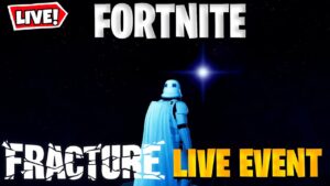 (LOST IN SPACE!!!) FORTNITE *FRACTURE* LIVE EVENT!