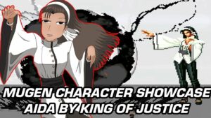 Mugen Character Showcase – Aida by King of Justice