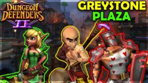 Dungeon Defenders II – Hard Campaign – Greystone Plaza