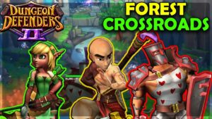 Dungeon Defenders II – Hard Campaign – Forest Crossroads