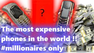 Most expensive phones in the world