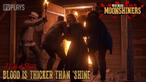 Red Dead Online : A Life of ‘Shine – Blood Is Thicker Than Shine