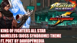 The King of Fighters All Star – Nameless Theme (Boss Syndrome)