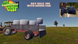 My summer Car Haybale Job with Bonus car