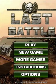 Last Battle (Flash Game) Full Gameplay All Levels