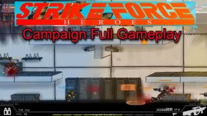 Strike Force Heroes (Flash Game) Campaign Full Gameplay