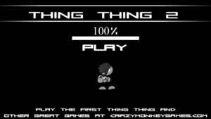 Thing-Thing 2 Full Gameplay (Flash Game)