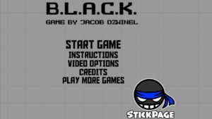 B.L.A.C.K (Flash Game) Full Gameplay
