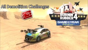 Burnin Rubber 4 Standalone | All Demolition Challenges