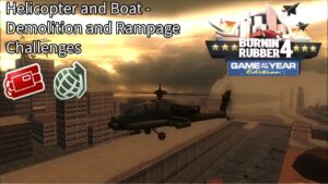 Burnin Rubber 4 Standalone | Helicopter and Boat | Demolition – Rampage Challenges
