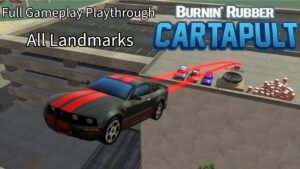 Burnin’ Rubber Cartapult | Full Gameplay Playthrough – All Landmarks