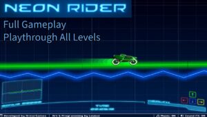 Neon Rider (Flash Game) Full Gameplay Playthrough All Levels